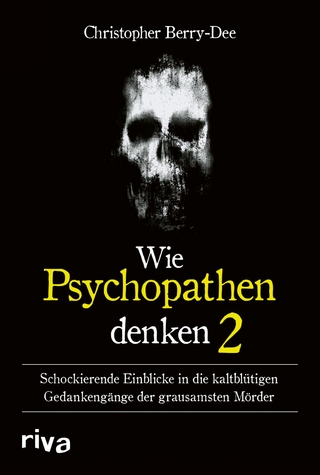Wie Psychopathen denken 2