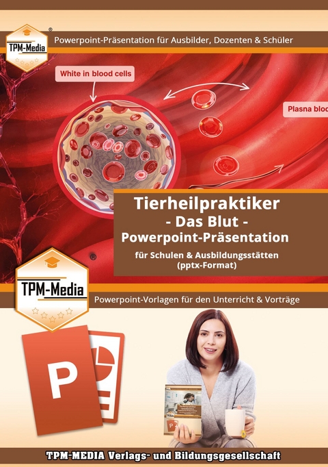 Tierheilpraktiker &ndash; Das Blut - PowerPoint Pr&auml;sentation - Thomas Mueller