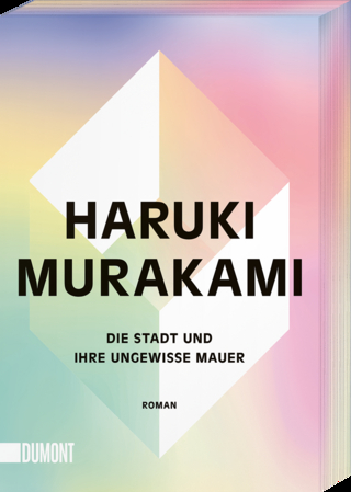 Die Stadt und ihre ungewisse Mauer