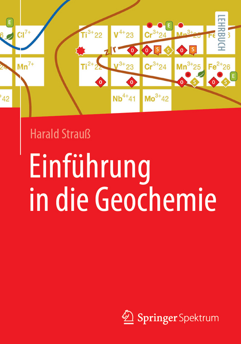 Einführung in die Geochemie - Harald Strauß