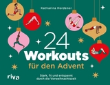 24 Workouts f&uuml;r den Advent - Katharina Herdener