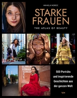 Starke Frauen -The Atlas of beauty - Mihaela Noroc