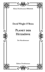 Planet der Hitzk&ouml;pfe - David Wright O&rsquo;Brien