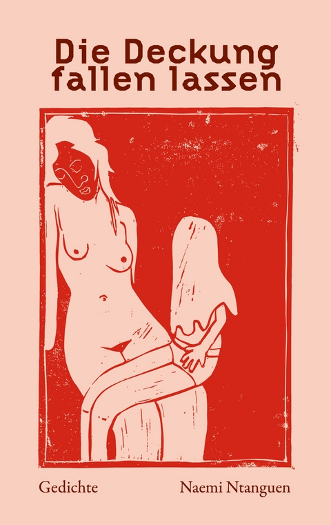 Die Deckung fallen lassen - Naemi Ntanguen