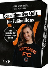 Das ultimative Quiz f&uuml;r Fu&szlig;ballfans -  @laurawontorra, J&ouml;rg Wontorra, Laura Wontorra
