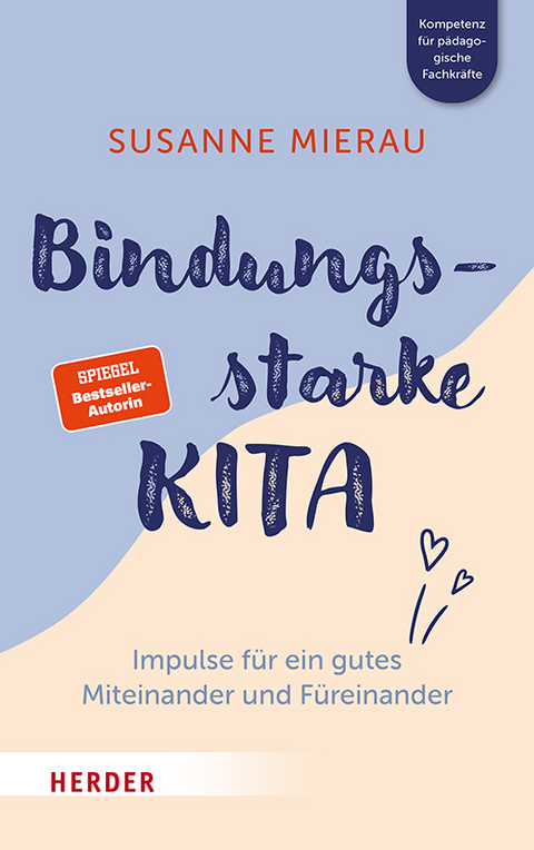 Bindungsstarke Kita - Susanne Mierau