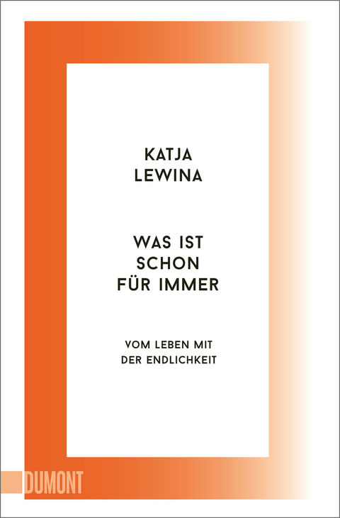 Was ist schon f&uuml;r immer - Katja Lewina
