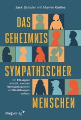 Das Geheimnis sympathischer Menschen - Jack Schafer