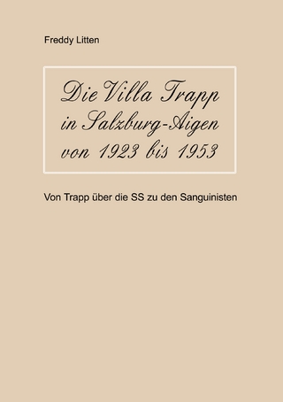 Die Villa Trapp in Salzburg-Aigen von 1923 bis 1953