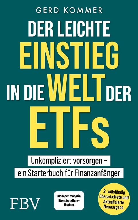 Der leichte Einstieg in die Welt der ETFs - Gerd Kommer