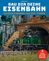 Bau dir deine Eisenbahn - Eugen Sellin