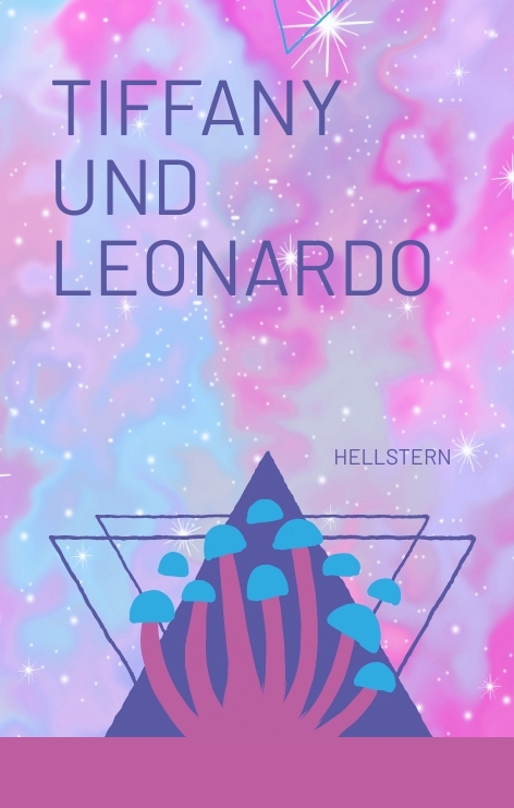 Tiffany und Leonardo -  Hellstern