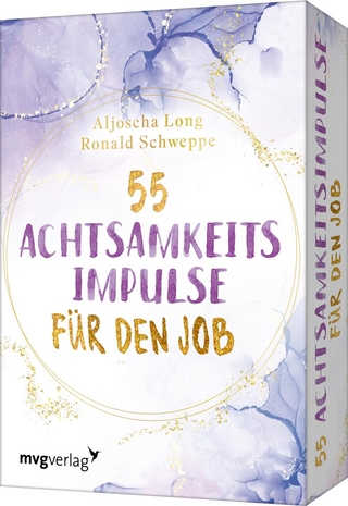 55 Achtsamkeitsimpulse für den Job