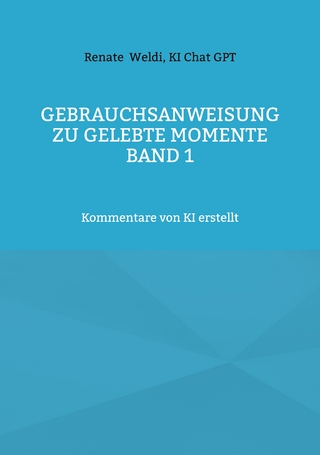 Gebrauchsanweisung zu Gelebte Momente Band 1