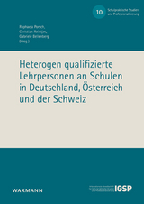 Heterogen qualifizierte Lehrpersonen an Schulen in Deutschland, &Ouml;sterreich und der Schweiz - 
