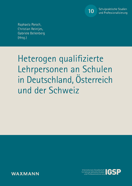 Heterogen qualifizierte Lehrpersonen an Schulen in Deutschland, &Ouml;sterreich und der Schweiz - 