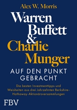 Warren Buffett & Charlie Munger - Alex W. Morris
