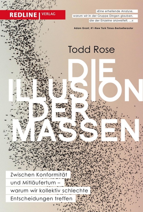 Die Illusion der Massen - Todd Rose