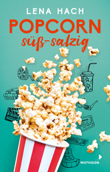 Popcorn s&uuml;&szlig;-salzig - Lena Hach