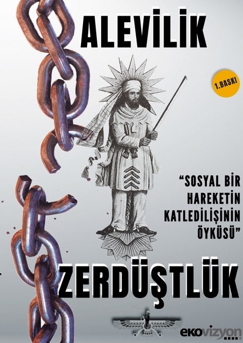 Alevilik ve Zerd&uuml;ştl&uuml;k - Nafiz G&uuml;ven