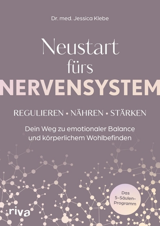 Neustart fürs Nervensystem