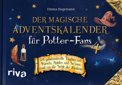 Der magische Adventskalender f&uuml;r Potter-Fans 4 - Emma Hegemann