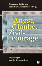 Angst, Glaube, Zivilcourage - 