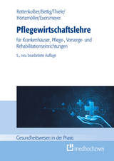 Pflegewirtschaftslehre - Bettig, Uwe; Eversmeyer, Martin; Hörtemöller, Ansgar