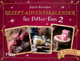 Rezept-Adventskalender f&uuml;r Potter-Fans 2 - Patrick Rosenthal