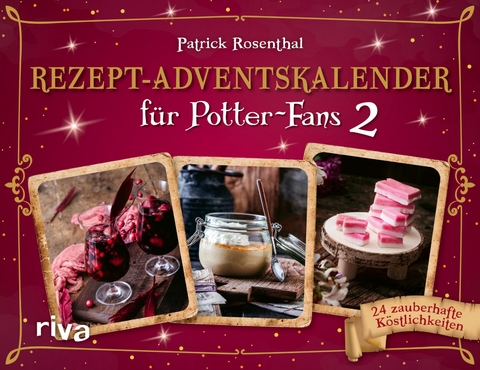 Rezept-Adventskalender f&uuml;r Potter-Fans 2 - Patrick Rosenthal