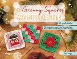 Der Granny-Squares-Adventskalender -  @byfrauline, Inga Borges