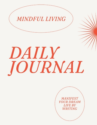 Daily Journal for Mindful Living