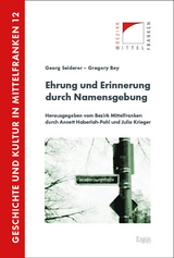 Ehrung und Erinnerung durch Namensgebung - Georg Seiderer, Gregory Bey