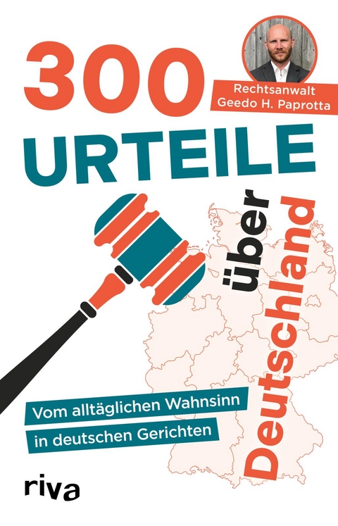 300 Urteile &uuml;ber Deutschland - Geedo Paprotta