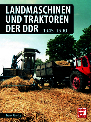 Landmaschinen und Traktoren der DDR