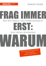 Frag immer erst: warum - Simon Sinek