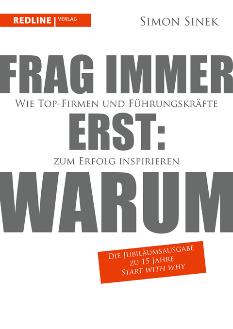 Frag immer erst: warum - Simon Sinek