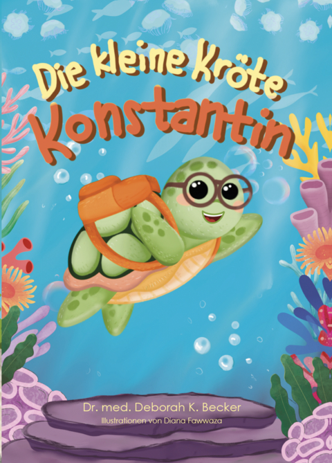 Die kleine Kr&ouml;te Konstantin - Deborah K. Dr. med. Becker