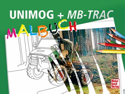 UNIMOG + MB-trac Malbuch