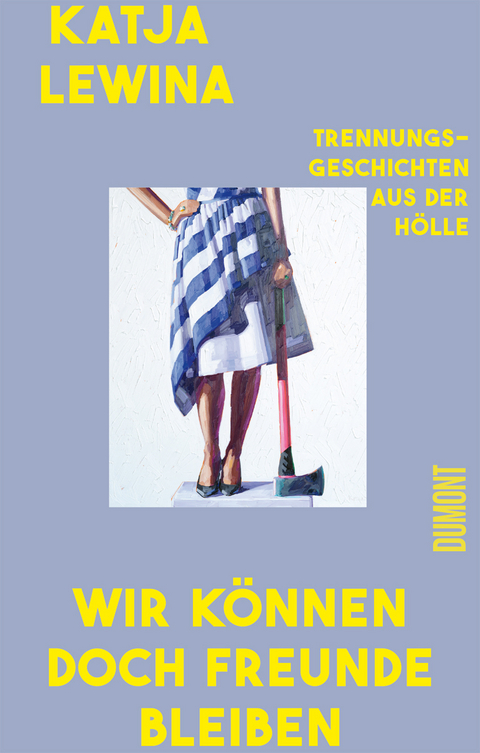 Wir können doch Freunde bleiben - Katja Lewina