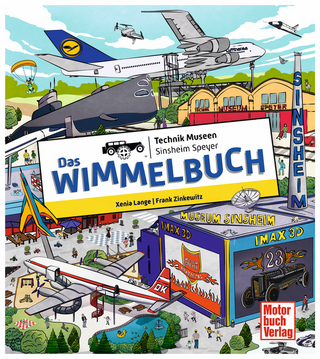Das Wimmelbuch Technik Museen Sinsheim Speyer