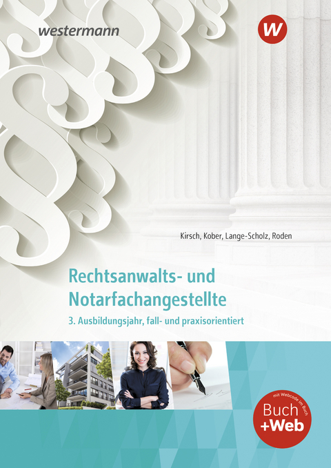 Rechtsanwalts- und Notarfachangestellte - Elke Lange-Scholz, Christine Kirsch