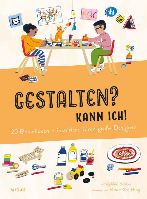 Gestalten? Kann ich! (Kunst f&uuml;r Kinder) - Jos&eacute;phine Seblon