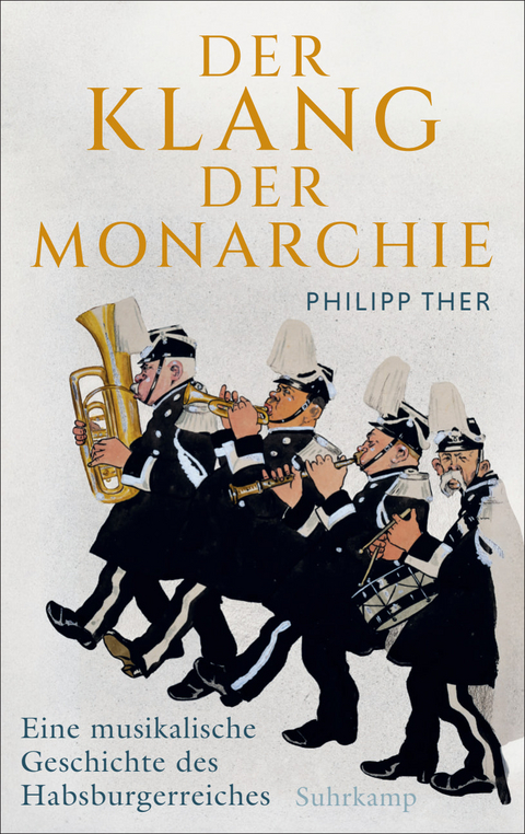Der Klang der Monarchie - Philipp Ther