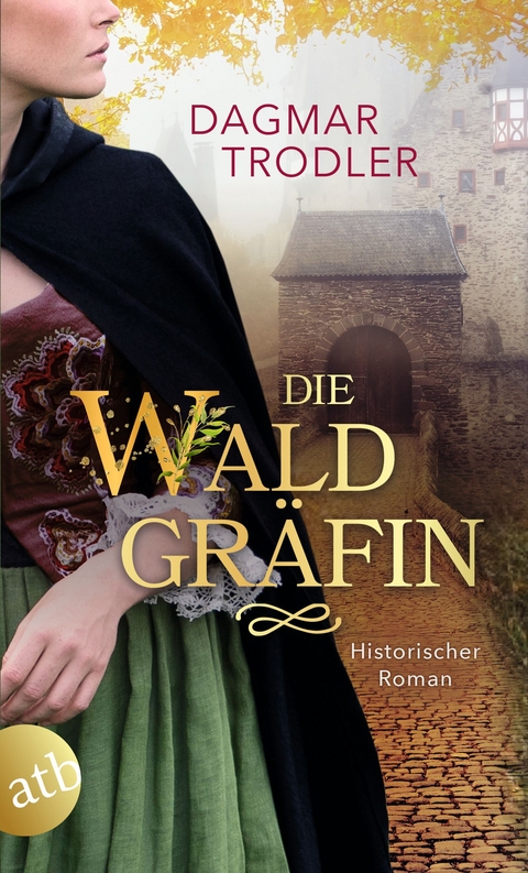 Die Waldgr&auml;fin - Dagmar Trodler