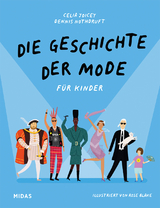 Die Geschichte der Mode f&uuml;r Kinder - Celia Joicey, Dennis Nothdruft