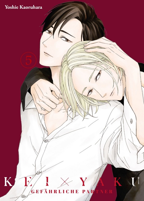 Kei x Yaku: Gef&auml;hrliche Partner 05 - Yoshie Kaoruhara