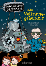 Detektivb&uuml;ro LasseMaja &ndash; Das Weltraumgeheimnis (Detektivb&uuml;ro LasseMaja, Bd. 37) - Martin Widmark