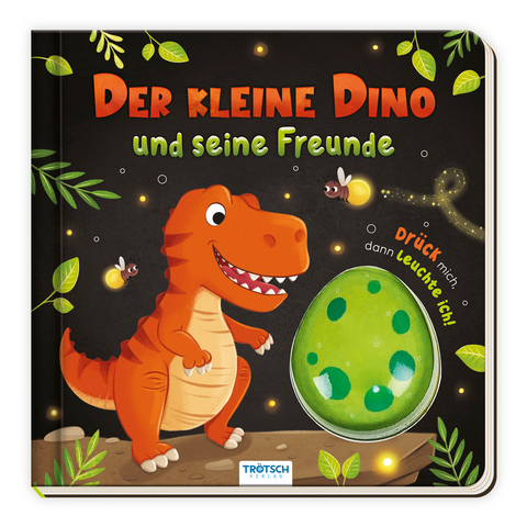 TR&Ouml;TSCH - Pappenbuch Leuchtbuch Der kleine Dino und seine Freunde| Ab 2 Jahren - 
