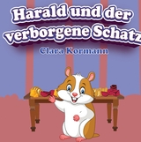 Harald und der verborgene Schatz - Clara Kormann